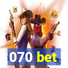 070 bet